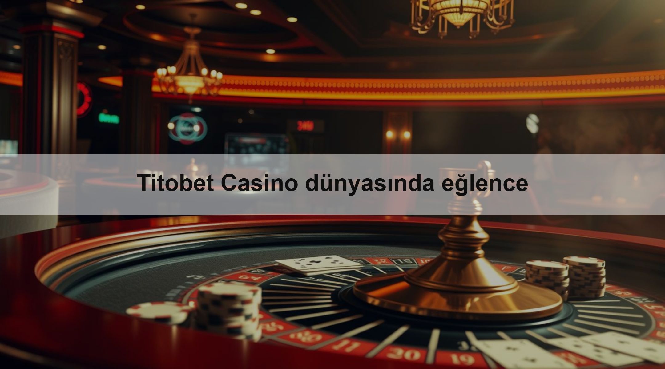 Titobet Casino dünyasında eğlence 1 Titobet Casino dünyasında eğlence